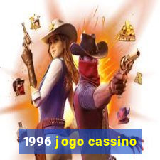 1996 jogo cassino