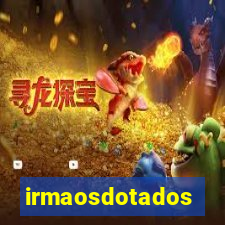 irmaosdotados