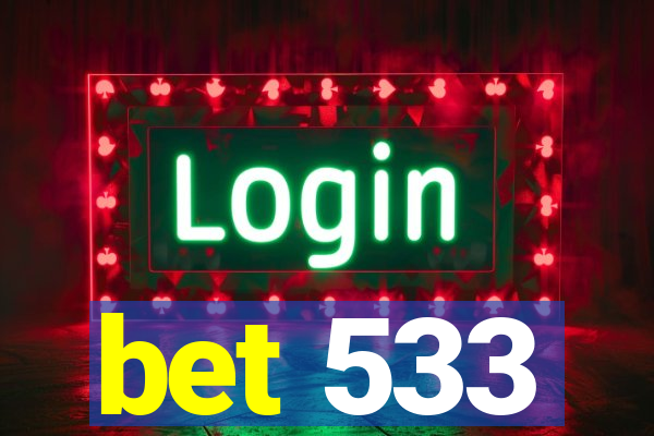 bet 533