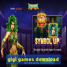 gigi games download