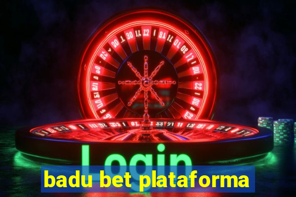 badu bet plataforma