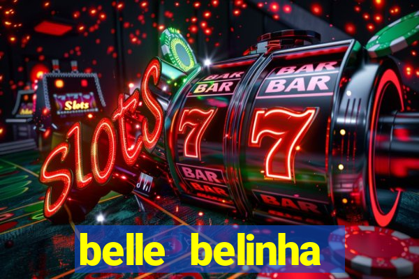 belle belinha privacy vazado