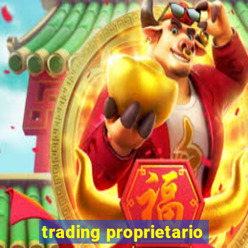 trading proprietario