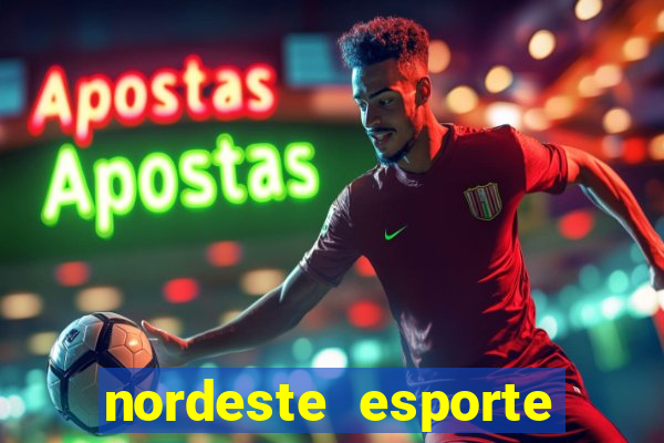 nordeste esporte net vip