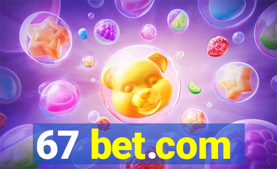 67 bet.com