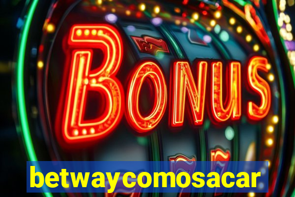 betwaycomosacar