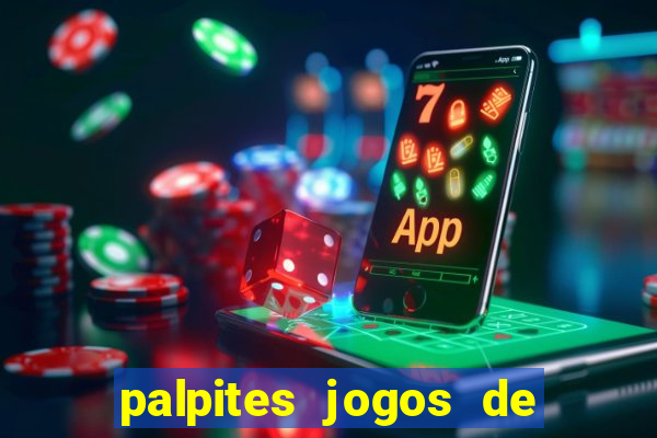 palpites jogos de hoje favoritos