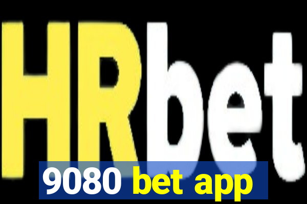 9080 bet app