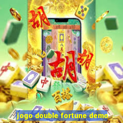 jogo double fortune demo