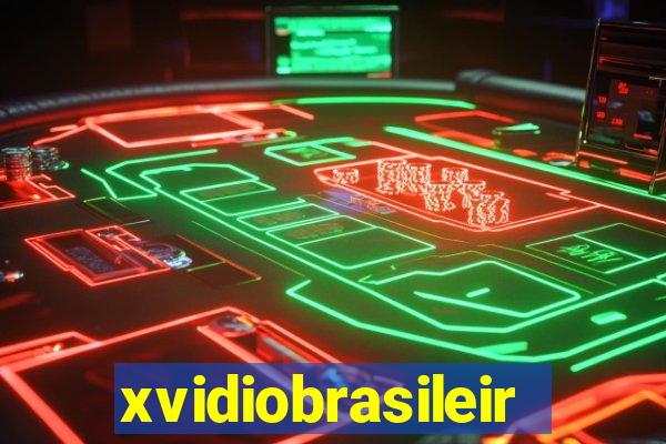 xvidiobrasileiro