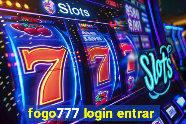 fogo777 login entrar