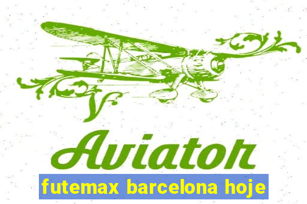 futemax barcelona hoje