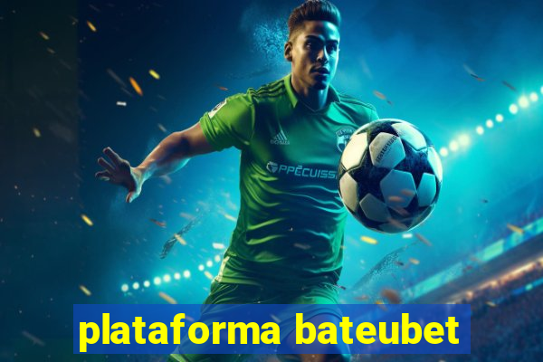 plataforma bateubet