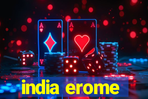 india erome