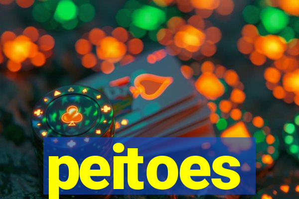 peitoes