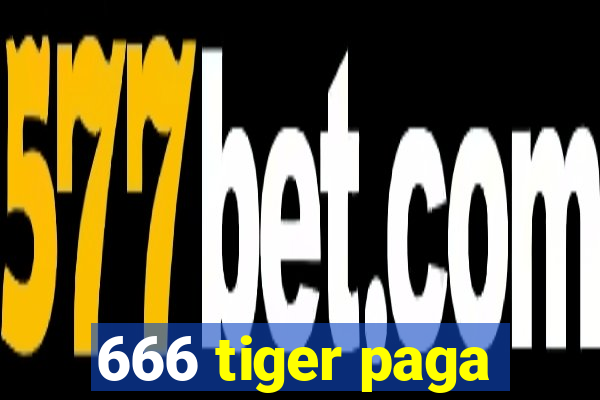 666 tiger paga