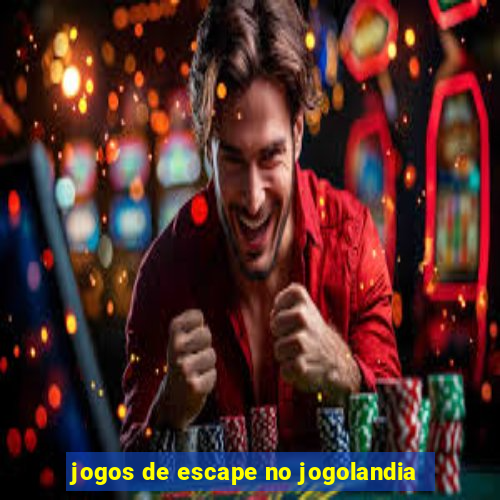 jogos de escape no jogolandia