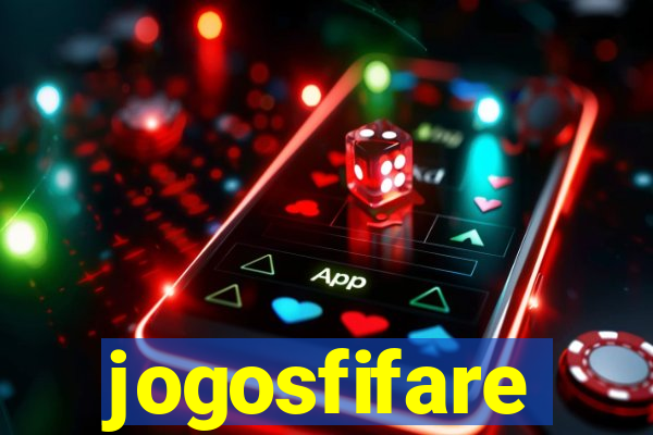 jogosfifare