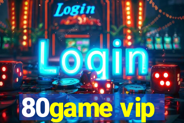 80game vip