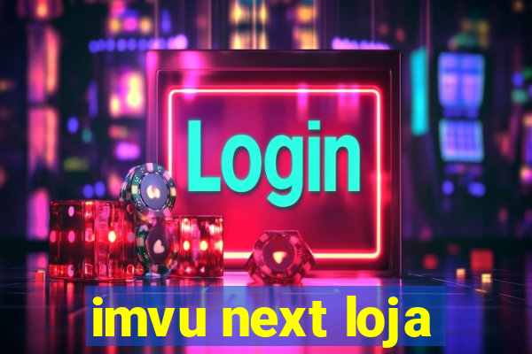 imvu next loja