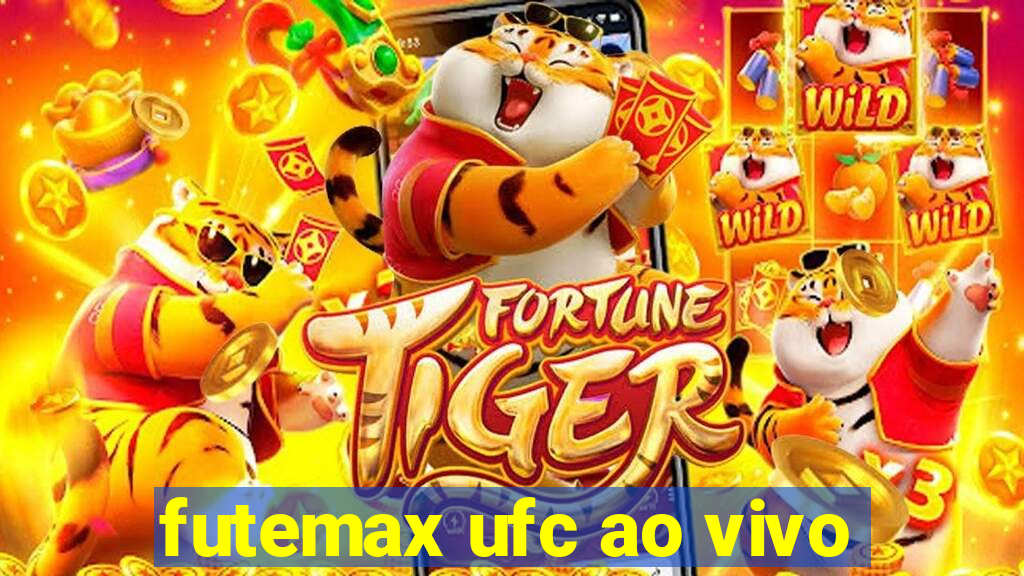 futemax ufc ao vivo