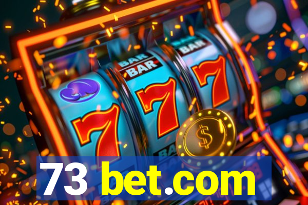 73 bet.com