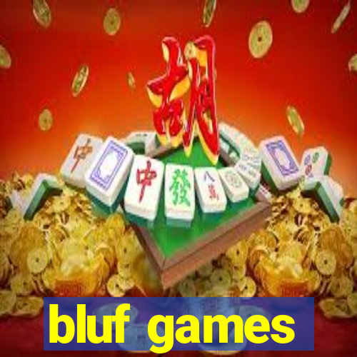 bluf games