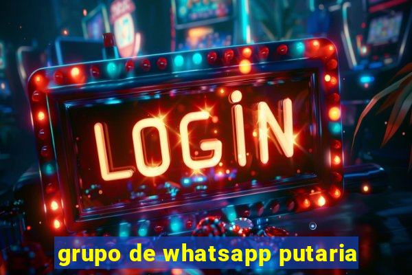 grupo de whatsapp putaria