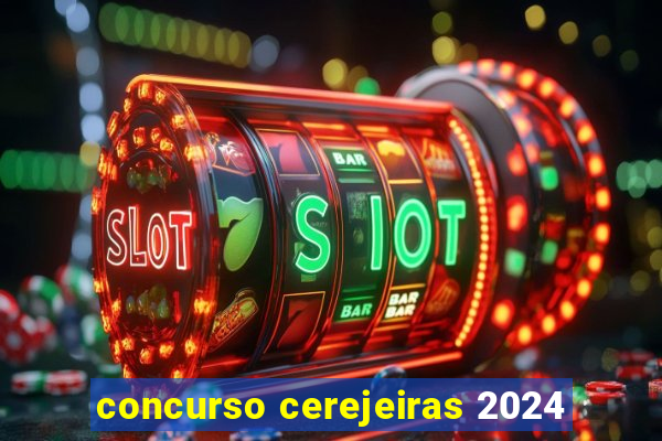 concurso cerejeiras 2024