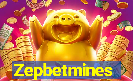 Zepbetmines