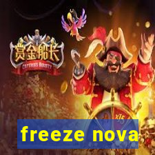 freeze nova