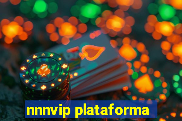 nnnvip plataforma