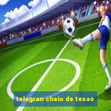 telegran cheio de tesao