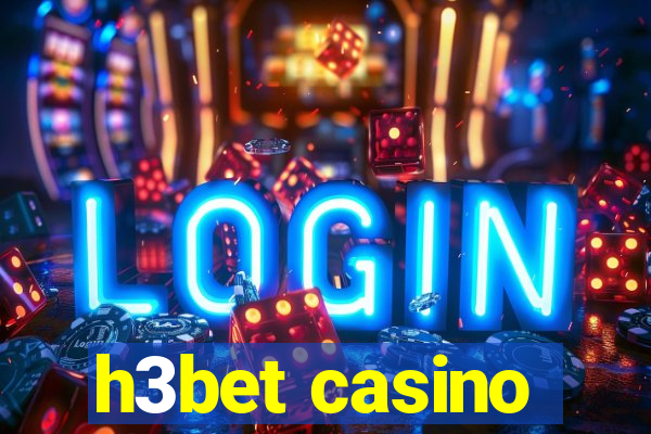 h3bet casino