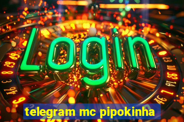 telegram mc pipokinha