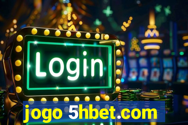 jogo 5hbet.com