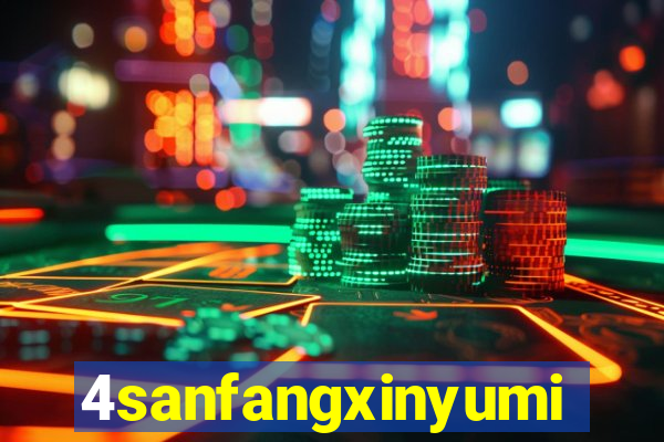 4sanfangxinyuming.com