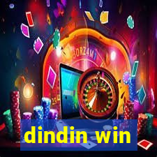 dindin win