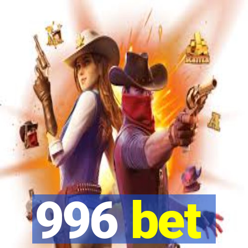 996 bet