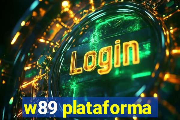 w89 plataforma