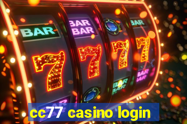 cc77 casino login