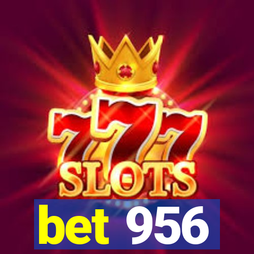 bet 956