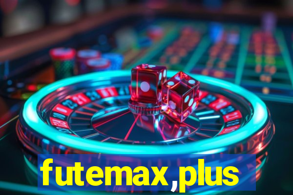 futemax,plus