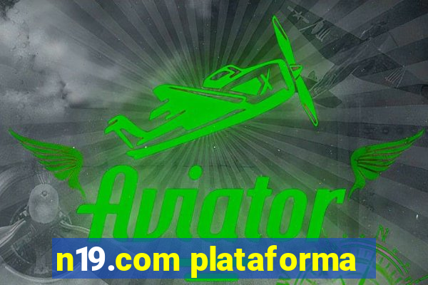 n19.com plataforma