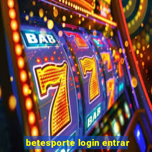 betesporte login entrar