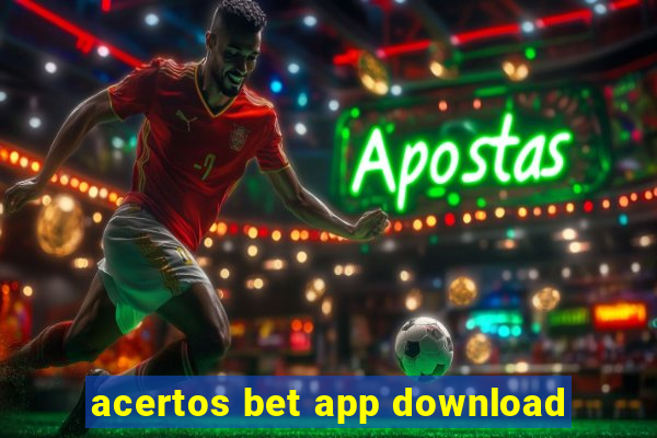 acertos bet app download