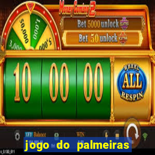 jogo do palmeiras ao vivo gratis