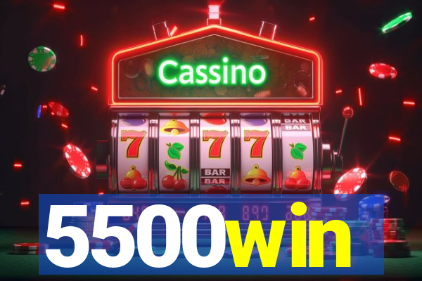 5500win