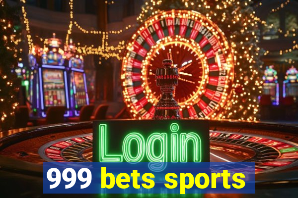 999 bets sports