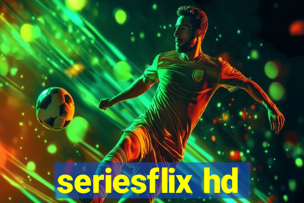 seriesflix hd